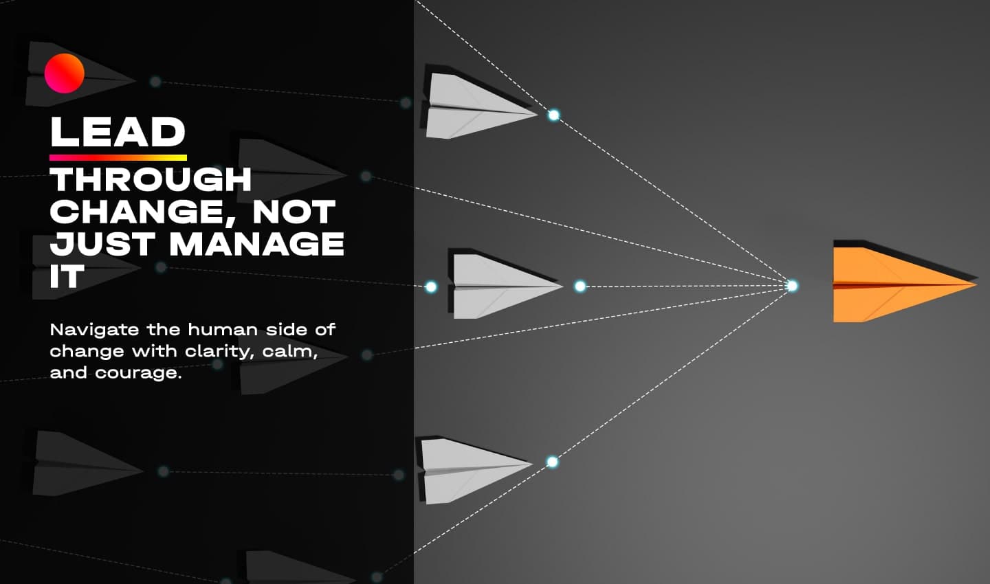 LEADERSHIP_LEADING THROUGH CHANGE & UNCERTAINTY-02-min.jpg